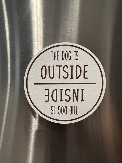 Pet Inside/Outside Magnet image 1